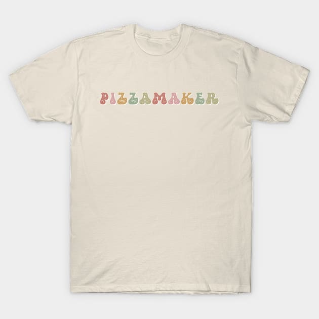 Pizza Maker - Groovy Color Design T-Shirt by best-vibes-only